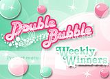 th_264x190_Double_Bubble_Weekly_Winners_zps5b83e68c.jpg